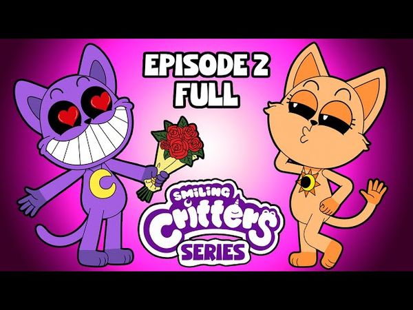 SMILING CRITTERS SERIES🌈EP2 FULL Episode!!