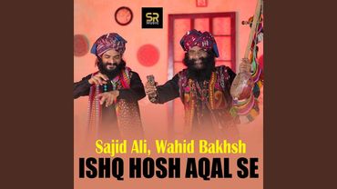 Ishq Hosh Aqal Se