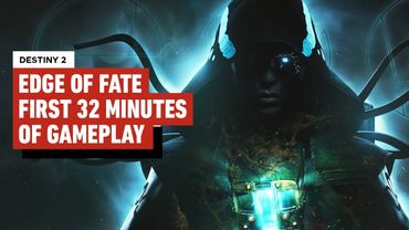 Destiny 2: The Edge of Fate - First 32 Minutes of Gameplay