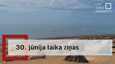 30. jūnija laika ziņas