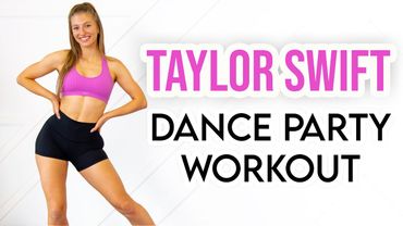 15 MIN TAYLOR SWIFT DANCE PARTY WORKOUT - Full Body Dance Cardio