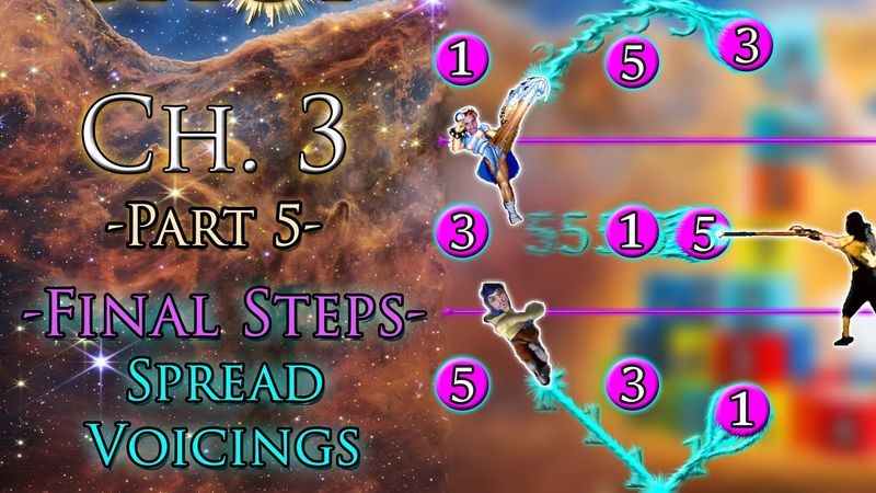 Building Chords - Ch.3 - Part 5 (Intro to Spread Voicings)