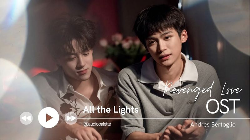 All the Lights by Andres Bertoglio (Revenged Love OST)