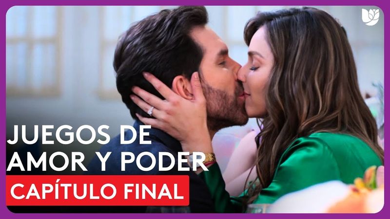 Juegos de Amor y Poder | Capítulo Final - Resumen