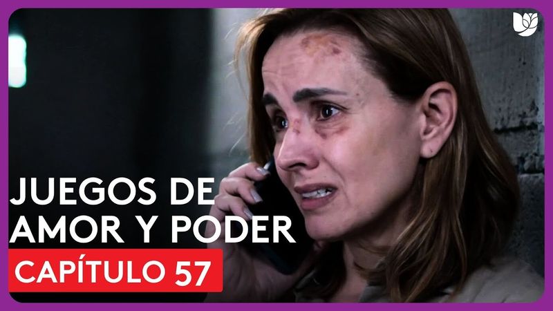 Juegos de Amor y Poder | Capítulo 57 - Resumen