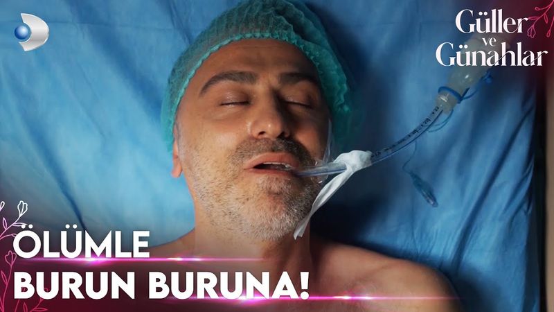 Cihan ameliyata alındı! - Güller ve Günahlar 7. Bölüm