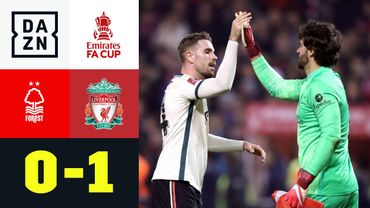 Forest ausgeschaltet! Reds im Halbfinale gegen Skyblues: Nottingham - Liverpool 0:1 | FA Cup | DAZN