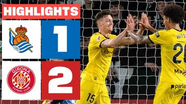 REAL SOCIEDAD 1 - 2 GIRONA FC | HIGHLIGHTS LALIGA EA SPORTS
