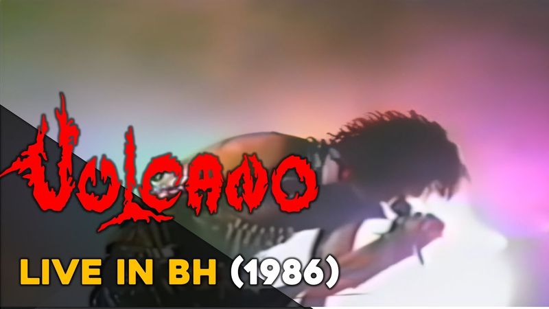 Vulcano – Live in Belo Horizonte (1986 Full Concert)