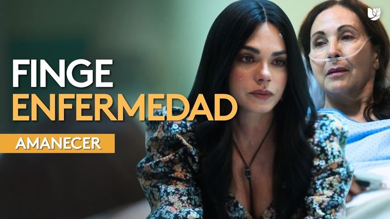 Alba no imagina que su abuela finge estar enferma | Amanecer | Capítulo 7