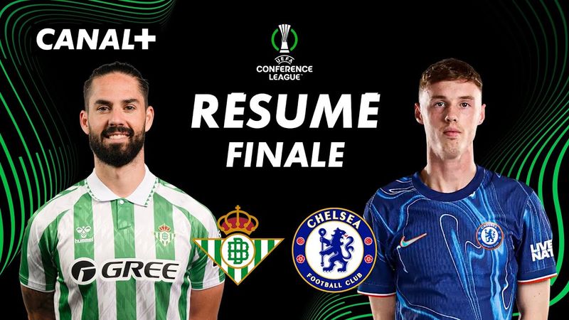 Le résumé de Betis / Chelsea - Ligue Conférence 2024/25 (Finale)