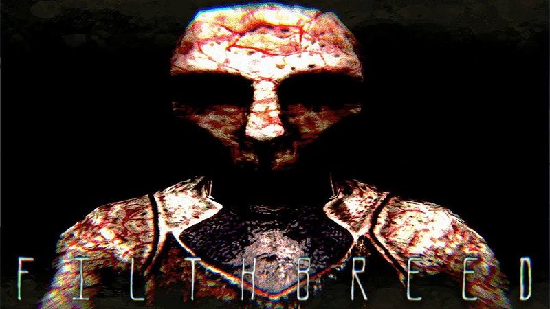 МНОГОКОНЦОВОЧНЫЙ ХОРРОР ► FilthBreed