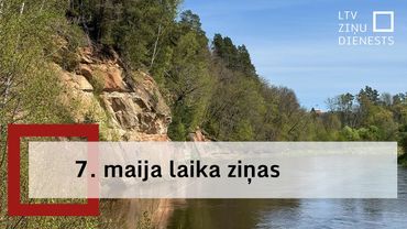 7. maija laika ziņas