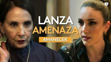 Atocha amenaza a Covadonga con dañar a Camilo | Amanecer | Capítulo 31