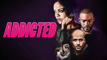 ADDICTED | Sharon Leal, Boris, Kodjoe | ROMANCE, THRILLER | Full Movie in English