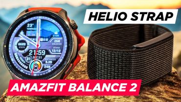 Обзор AMAZFIT BALANCE 2 & HELIO STRAP. СПОРТ и ТЕХНОЛОГИИ