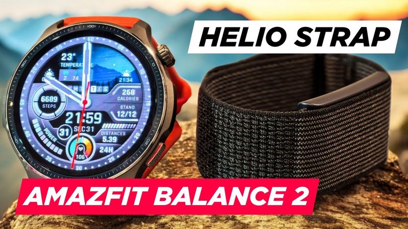 Обзор AMAZFIT BALANCE 2 & HELIO STRAP. СПОРТ и ТЕХНОЛОГИИ