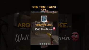 One Time I Went Spy... #tf2 #spy #gaming #teamfortress2 #gameplay #backstab #uncletopia #knife