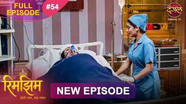 Rimjhim - Choti Umar Bada Safar | Full Episode 54 | 08 Dec 2025 | Full HD #Newepisode | Dangal TV