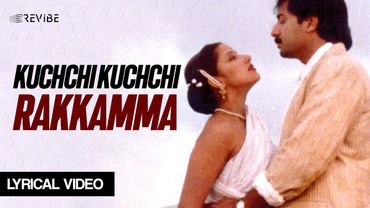 Kuchchi Kuchchi Rakkamma(Lyrical Video)| Udit Narayan | Kavita Krishnamurthy | G.V. Prakash| Shradha