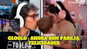 GLOGLO REACCIONA A LA RELACIÓN DE MARYBLOG Y ANTONICRAFT
