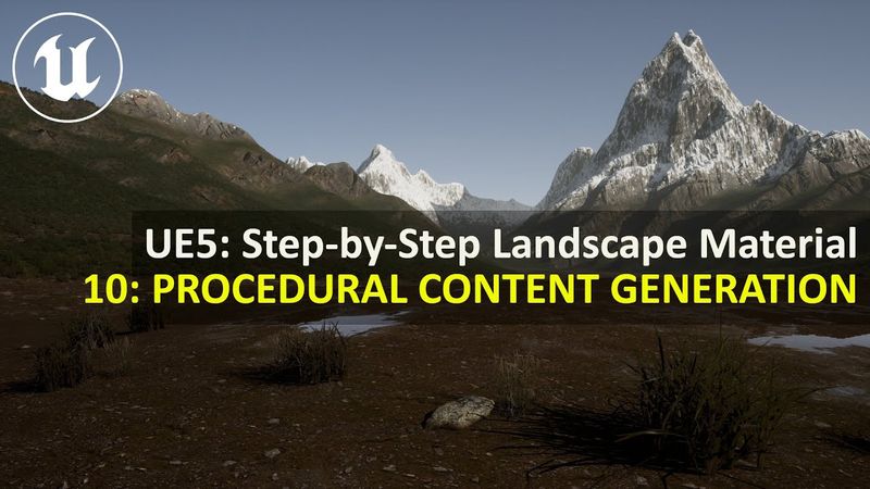 UE5.4 Step-by-Step Landscape Material | 10: PROCEDURAL CONTENT GENERATION