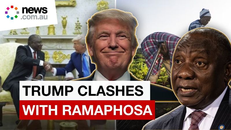Trump confronts Ramaphosa over disputed claims of white farmer ‘genocide