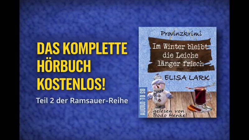 Im Winter bleibt die Leiche länger frisch –| Komplettes Hörbuch-von Elisa Lark-Sprecher: Bodo Henkel
