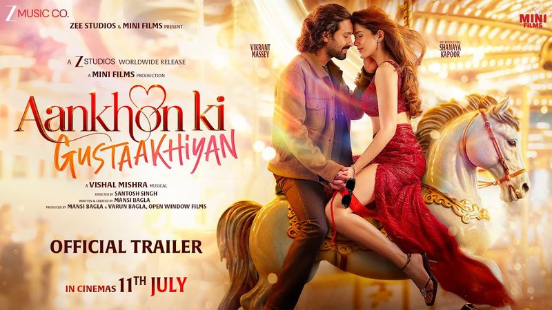 Aankhon Ki Gustaakhiyan - Official Trailer | Vikrant M | Shanaya K | Vishal M | In Cinemas 11th July
