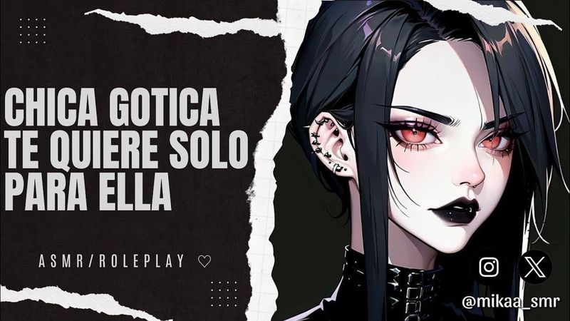 CHICA GOTICA TE QUIERE SOLO PARA ELLA💜|ASMR/ROLEPLAY ♡