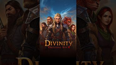 Отзывы DIVINITY ORIGINAL SIN 2 в steam