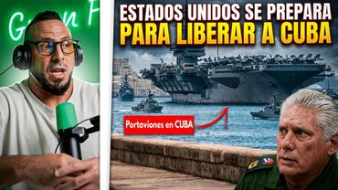 Estados Unidos SE PREPARA para LIBERAR a CUBA de la DICTADURA COMUNISTA