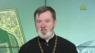 Евангелие 6 июня. И славу, которую Ты дал Мне, Я дал им: да будут едино, как Мы едино