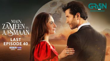 Main Zameen Tu Aasmaan Last Ep 40 (Sub) 8th Jan 2026 | VGO TEL, Happilac & Padel + ISB | Green TV