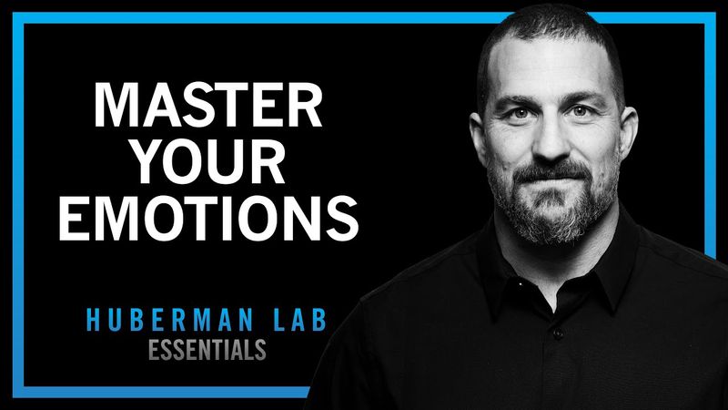 The Science of Emotions & Relationships | Huberman Lab Essentials