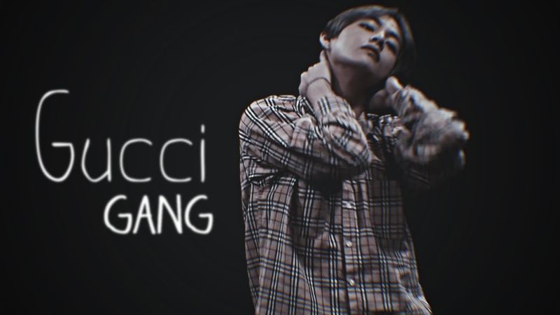 kim taehyung;「gucci gang」
