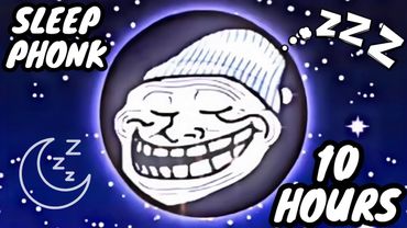 Sleep Phonk 10 Hours