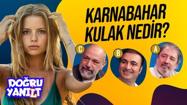 KARNABAHAR KULAK KİMLERE DENİR?