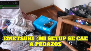 EL SETUP DE EMETSUKI SE CAE A PEDAZOS