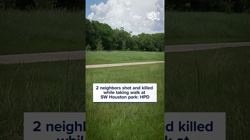 2 neighbors shot and killed while taking walk at SW Houston park: HPD