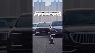 Huawei Maextro S800 shows crab walk between Maybachs😱 #huawei #maextro #mercedes #maybach
