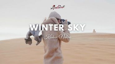 Koshun Nakao - Winter Sky (Music Video)