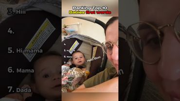 Ranking top 10 babies first words #ranking#top10 #baby #firstword #viral