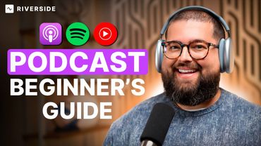 How to Start a Podcast in 2025 (1+ Hour Course)