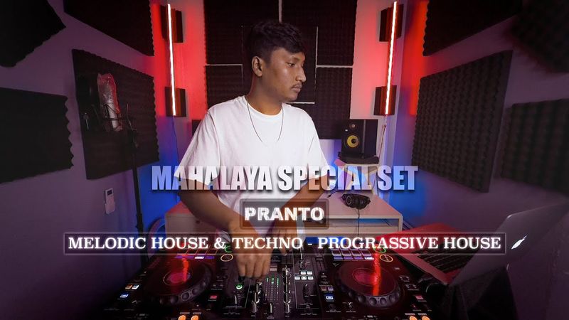 Pranto Paul – Mahalaya Special DJ Set 2025 | Melodic Techno & Progressive House Mix #mahalaya2025
