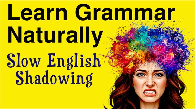 Podcast Slow English para Fluência Real e Acompanhamento | Como Aprender Gramática Inglesa | Para...
