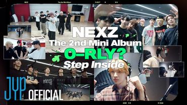 NEXZ(넥스지) "O-RLY?" : Step Inside