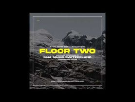 FLOOR TWO @TM Radio com Episode 126 mja music switzerland 2025