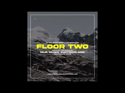 FLOOR TWO   @TM Radio com   Episode 126 mja music switzerland 2025
