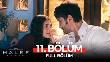 Halef: Köklerin Çağrısı 11. Bölüm